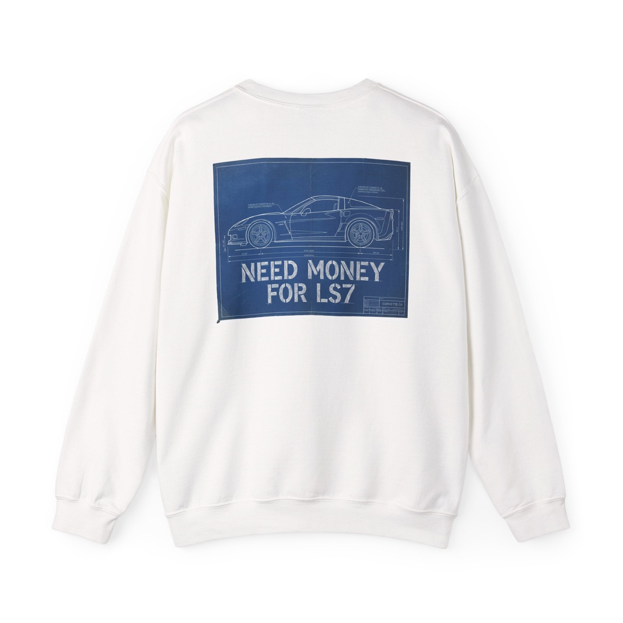 Crewneck Sweatshirt “Need Money for LS7” Vintage Blueprint Car Graphic