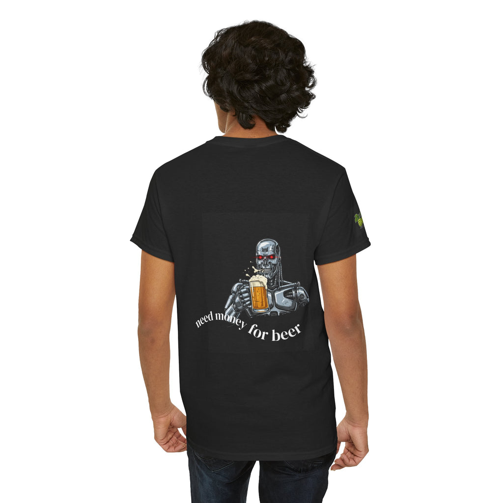 Robot Holding Beer T-Shirt — "Need Money for Beer" Graphic Tee